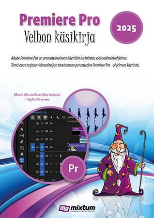 Adobe Premiere Pro 2025 velhon käsikirja